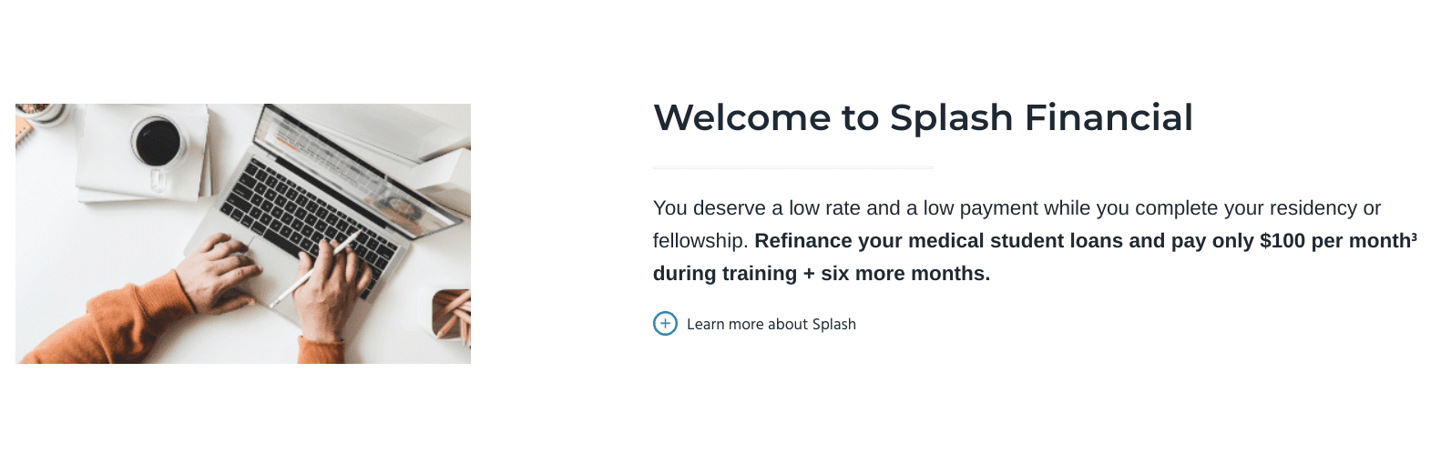 Splash Student Loans Review: Splash medical school refinancing