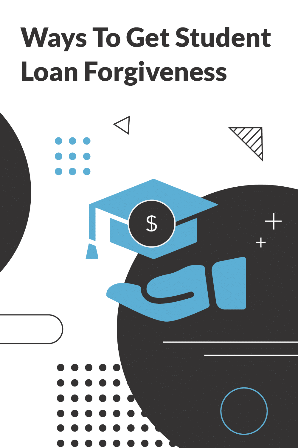 Student Loan Forgiveness Programs